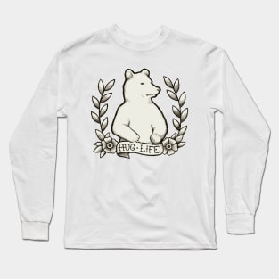 Bear Hug Life Long Sleeve T-Shirt